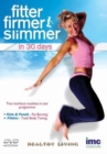 Fitter, Firmer and Slimmer in 30 Days - DVD