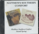 Matthews Southern Comfort/Second Spring - CD