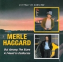 Out Among the Stars/A Friend in California - CD