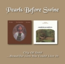 City of Gold/...Beautiful Lies You Could Live In - CD