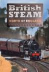 British Steam in the North of England - DVD