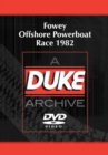 Fowey Offshore Powerboat Race 1982 - DVD