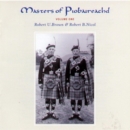 Masters Of Piobaireachd: VOLUME ONE - CD
