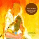 Reclaimed: Pipe Music and Song from the Scottish Borders: Presented By the Lowland and Border Pipers' Society - CD