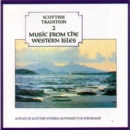 Music From The Western Isles: Scottish Tradition 2 - CD