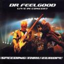 Speeding Through Europe: Live in Concert - CD