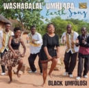 Washabalal' Umhlaba - Earth Song - CD