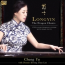 Longyin: The Dragon Chants - CD