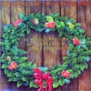 The Holly Bears the Crown - CD