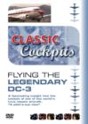 Classic Cockpits: Flying the Legendary DC-3 - DVD