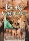 Ivory Orphans - DVD