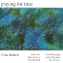 Playing For Time - CD