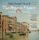 Michael Hurd: The Aspern Papers & the Night of the Wedding - CD