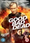 The Good, the Bad & the Dead - DVD