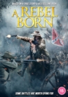 A   Rebel Born - DVD