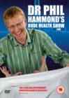 Phil Hammond: Dr Phil's Rude Health Show Volume 1 - DVD