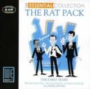 The Essential Collection: The Rat Pack - The Early Years - CD