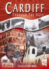 Cardiff Through the Ages - DVD