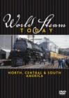 World Steam Today: North, Central and South America - DVD