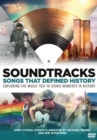 Soundtracks: Songs That Defined History - DVD