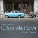 Cuban Meltdown - CD