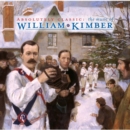 The music of William Kimber - CD