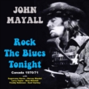 Rock the Blues Tonight: Canada 1970/71 - CD