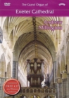 The Grand Organ of Exeter Cathedral - Andrew Millington - DVD