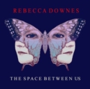 The Space Between Us - CD