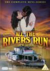 All the Rivers Run - DVD
