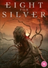 Eight for Silver - DVD