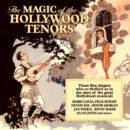 The Magic of the Hollywood Tenors - CD