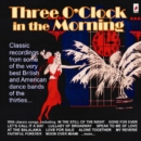 Three O'clock in the Morning - CD