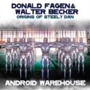 Origins of Steely Dan: Android Warehouse - CD