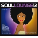 Soul Lounge 12: 40 Soulful Grooves - CD
