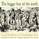 The Beggar Boy of the North - CD