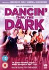 Dancin' Thru the Dark - DVD