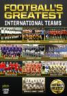 Football's Greatest International Teams - DVD
