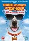 Dude, Where's My Dog? - DVD