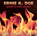 Burn K. Doe, Burn! - CD