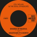 Shades of McSoul/Whatever It's Worth - Vinyl