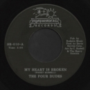 My heart is broken/Hurt took the high road - Vinyl