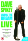 Dave Spikey: Living the Dream - Live - DVD