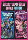 Monster High: Friday Night Frights/Why Do Ghouls Fall in Love? - DVD