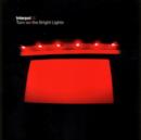 Turn On the Bright Lights - Vinyl