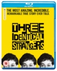 Three Identical Strangers - Blu-ray
