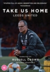 Take Us Home - Leeds United: Season 1 & 2 - DVD