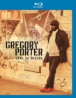 Gregory Porter: Live in Berlin - Blu-ray