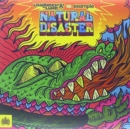 Natural Disaster - Vinyl