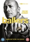 Ballers: The Complete First Season - DVD